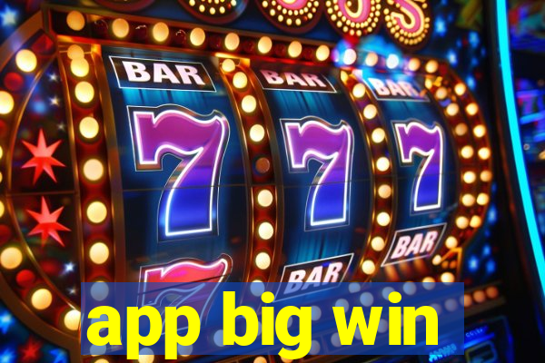 app big win